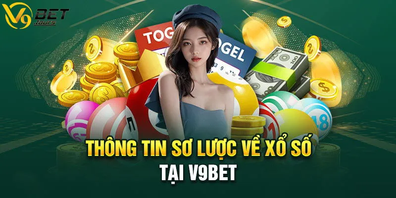 Giới thiệu sảnh cược xổ số V9bet