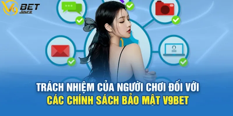 Trách nhiệm của người chơi khi tham gia V9bet